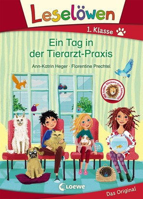 Leselöwen 1. Klasse – Ein Tag in der Tierarzt-Praxis von Heger,  Ann-Katrin, Prechtel,  Florentine