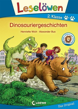 Leselöwen 2. Klasse – Dinosauriergeschichten von Bux,  Alexander, Wich,  Henriette