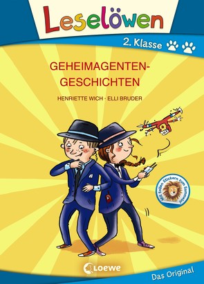 Leselöwen 2. Klasse – Geheimagentengeschichten (Großbuchstabenausgabe) von Bruder,  Elli, Wich,  Henriette