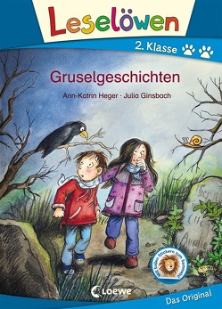 Leselöwen 2. Klasse – Gruselgeschichten von Ginsbach,  Julia, Heger,  Ann-Katrin