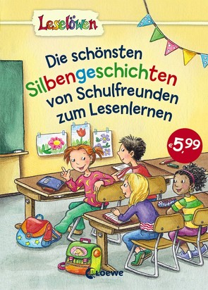 Leselöwen – Das Original – Die schönsten Silbengeschichten von Schulfreunden zum Lesenlernen