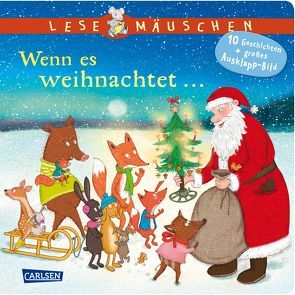 Lesemäuschen: Wenn es weihnachtet … Vorlesebuch ab 2 Jahren von Bock,  Billy, Moser,  Annette