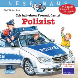 LESEMAUS 104: Ich hab einen Freund, der ist Polizist von Butschkow,  Ralf