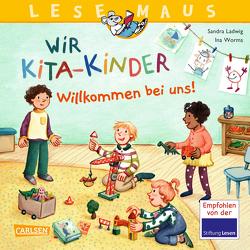 LESEMAUS 164: Wir KiTa-Kinder – Willkommen bei uns! von Ladwig,  Sandra