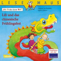 LESEMAUS 193: Lili und das chinesische Frühlingsfest von Halberstam,  Myriam, Leberer,  Sigrid, Yu-Dembski,  Dagmar