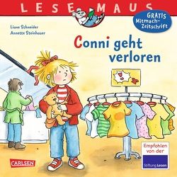 LESEMAUS 26: Conni geht verloren von Schneider,  Liane, Steinhauer,  Annette