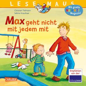 LESEMAUS 4: Max geht nicht mit jedem mit von Kraushaar,  Sabine, Tielmann,  Christian