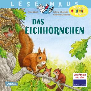 LESEMAUS 8: Das Eichhörnchen von Ebert,  Anne