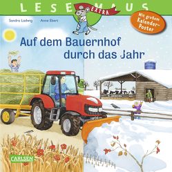 LESEMAUS 90: Auf dem Bauernhof durch das Jahr von Ebert,  Anne, Ladwig,  Sandra