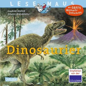 LESEMAUS 95: Dinosaurier von Brandstetter,  Johann, Mallok,  Joachim