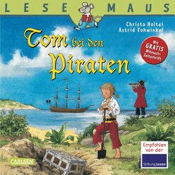 LESEMAUS 27: Tom bei den Piraten von Holtei,  Christa, Vohwinkel,  Astrid