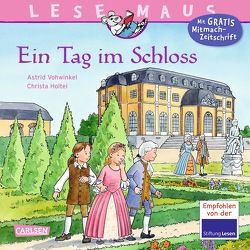 LESEMAUS 33: Ein Tag im Schloss von Holtei,  Christa, Vohwinkel,  Astrid