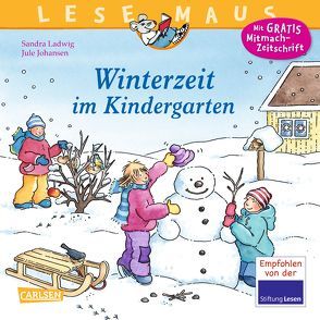 LESEMAUS 8: Winterzeit im Kindergarten von Johansen,  Jule, Ladwig,  Sandra