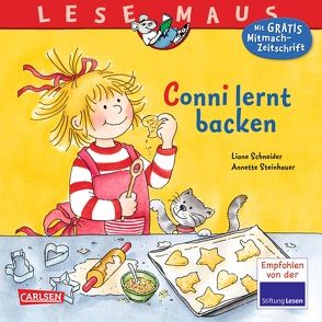 LESEMAUS 81: Conni lernt backen von Schneider,  Liane, Steinhauer,  Annette