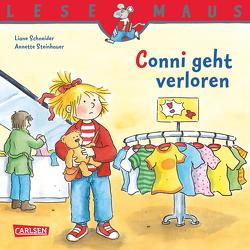 LESEMAUS: Conni geht verloren von Schneider,  Liane, Steinhauer,  Annette