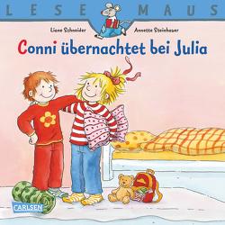 LESEMAUS: Conni übernachtet bei Julia von Schneider,  Liane, Steinhauer,  Annette