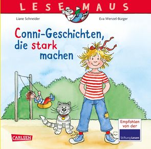 LESEMAUS Sonderbände: Conni-Geschichten, die stark machen von Schneider,  Liane, Wenzel-Bürger,  Eva