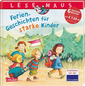 LESEMAUS Sonderbände: Ferien-Geschichten für starke Kinder von Coenen,  Sebastian, Döring,  Hans Günther, Ebert,  Anne, Johansen,  Jule, Korda,  Steffi, Kraushaar,  Sabine, Ladwig,  Sandra, Neubauer,  Annette, Tielmann,  Christian, Wiese,  Petra