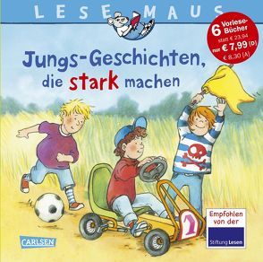 LESEMAUS Sonderbände: Jungs-Geschichten, die stark machen von Butschkow,  Ralf, Halberstam,  Myriam, Holtei,  Christa, Kraushaar,  Sabine, Steffensmeier,  Alexander, Tielmann,  Christian, Tust,  Dorothea, Vohwinkel,  Astrid, Wittmann,  Monika