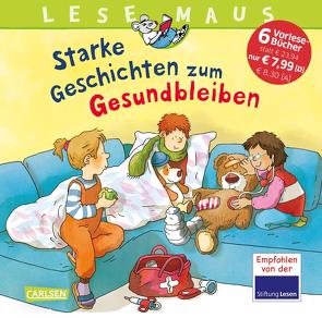 LESEMAUS Sonderbände: Lesemaus Sammelband Starke Geschichten zum Gesundbleiben von Butschkow,  Ralf, Choinski,  Sabine, Cordes,  Miriam, Kraushaar,  Sabine, Krümmel,  Gabriela, Ladwig,  Sandra, Leberer,  Sigrid, Schneider,  Liane, Steinhauer,  Annette, Tielmann,  Christian, Wagenhoff,  Anna