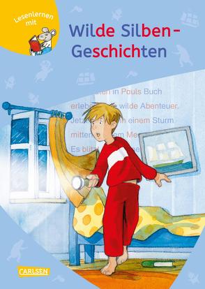 LESEMAUS zum Lesenlernen Sammelbände: Wilde Silben-Geschichten von Gerold,  Ulrike, Hänel,  Wolfram, Jakobs,  Günther, Rudel,  Imke, Scheffler,  Ursel, Schroeder,  Gerhard, Vohwinkel,  Astrid