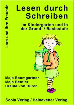 Lesen durch Schreiben in der Vorstufe von Baumgartner,  Maja, Beutler,  Maja, Bueren,  Ursula von