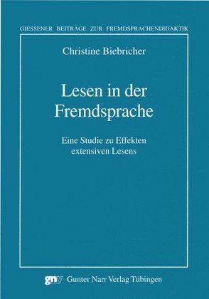 Lesen in der Fremdsprache von Biebricher,  Christine