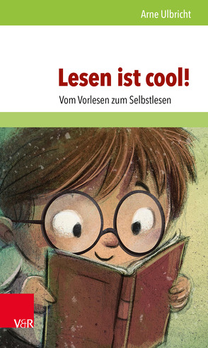 Lesen ist cool! von Ulbricht,  Arne