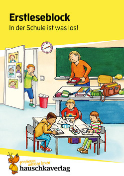 Lesen lernen 1. Klasse für Jungen und Mädchen – In der Schule ist was los! von Heiß,  Helena, Schulte,  Susanne