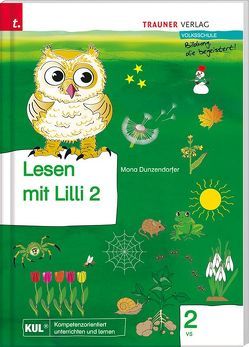 Lesen mit Lilli (Fibel) 2 VS von Dunzendorfer,  Mona