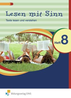 Lesen mit Sinn – Texte lesen und verstehen von Sulies,  Julia, Tommek,  Kristin, Weber,  Annette