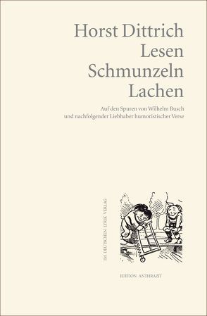 Lesen, schmunzeln, lachen von Dittrich,  Horst