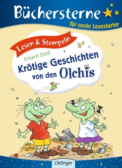 Lesen & Stempeln. Krötige Geschichten von den Olchis von Dietl,  Erhard