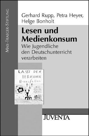 Lesen und Medienkonsum von Bonholt,  Helge, Heyer,  Petra, Rupp,  Gerhard