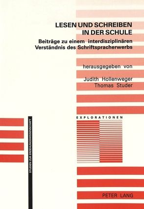 Lesen und Schreiben in der Schule von Hollenweger,  Judith, Studer,  Thomas