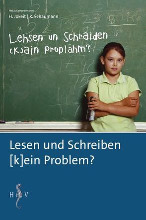 Lesen und Schreiben [k]ein Problem? von Jokeit,  H, Schaumann,  R