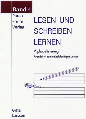 Lesen und Schreiben lernen / Lesen und Schreiben lernen 4 von Larssen,  Gitta