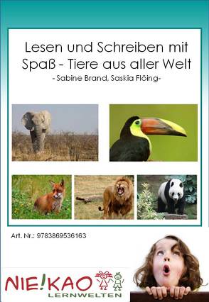 Lesen und Schreiben mit Spaß – Tiere aus aller Welt von Brand, Flöing, Kiel,  Udo