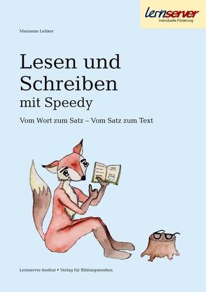 Lesen und Schreiben mit Speedy von Lehker,  Marianne