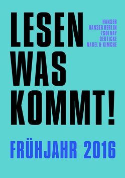 Lesen, was kommt! von Hanser Literaturverlage