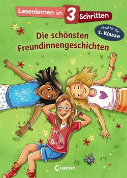 Lesenlernen in 3 Schritten – Die schönsten Freundinnengeschichten