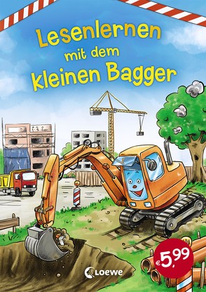 Lesenlernen mit dem kleinen Bagger von Ackroyd,  Dorothea, Färber,  Werner, Reider,  Katja, Wieker,  Katharina, Zimmer,  Christian