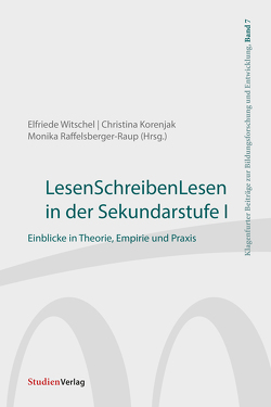 LesenSchreibenLesen in der Sekundarstufe I von Korenjak,  Christina, Raffelsberger-Raup,  Monika, Witschel,  Elfriede