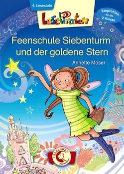 Lesepiraten – Feenschule Siebenturm und der goldene Stern von Glökler,  Angela, Moser,  Annette