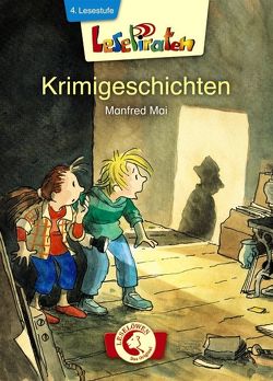 Lesepiraten – Krimigeschichten von Mai,  Manfred, Schulmeyer,  Heribert