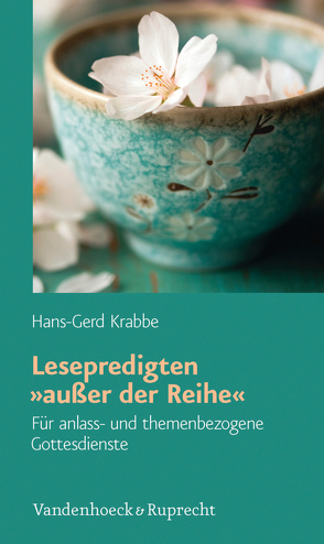 Lesepredigten »außer der Reihe« von Krabbe,  Hans-Gerd