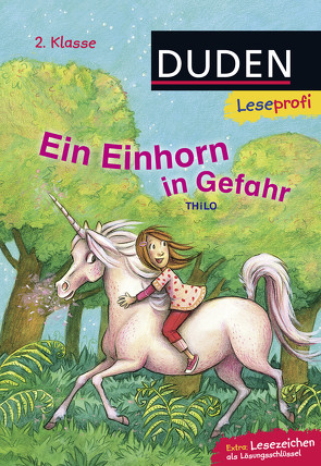 Duden Leseprofi – Ein Einhorn in Gefahr, 2. Klasse von Kunert,  Almud, THiLO