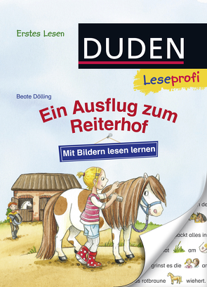 Duden Leseprofi – Mit Bildern lesen lernen: Ein Ausflug zum Reiterhof, Erstes Lesen von Broska,  Elke, Dölling,  Beate