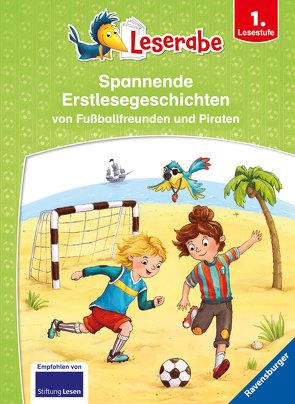 Leserabe – Sonderausgaben: Spannende Erstlesegeschichten von Fußballfreunden und Piraten von Leopé, Ondracek,  Claudia, Rupp,  Dominik, Tino