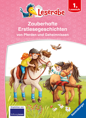 Leserabe – Sonderausgaben: Zauberhafte Erstlesegeschichten von Pferden und Geheimnissen von Ginsbach,  Julia, Lenz,  Martin, Mai,  Manfred, Neudert,  Cee, Zöller,  Markus